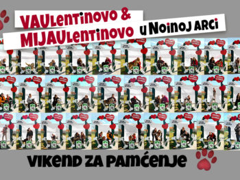 vikend za pamćenje: VAULENTINOVO & MIJAULENTINOVO U NOINOJ ARCI❤️