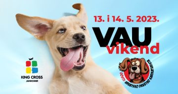 VAU VIKEND – KING CROSS – 13. i 14. svibnja 2023.